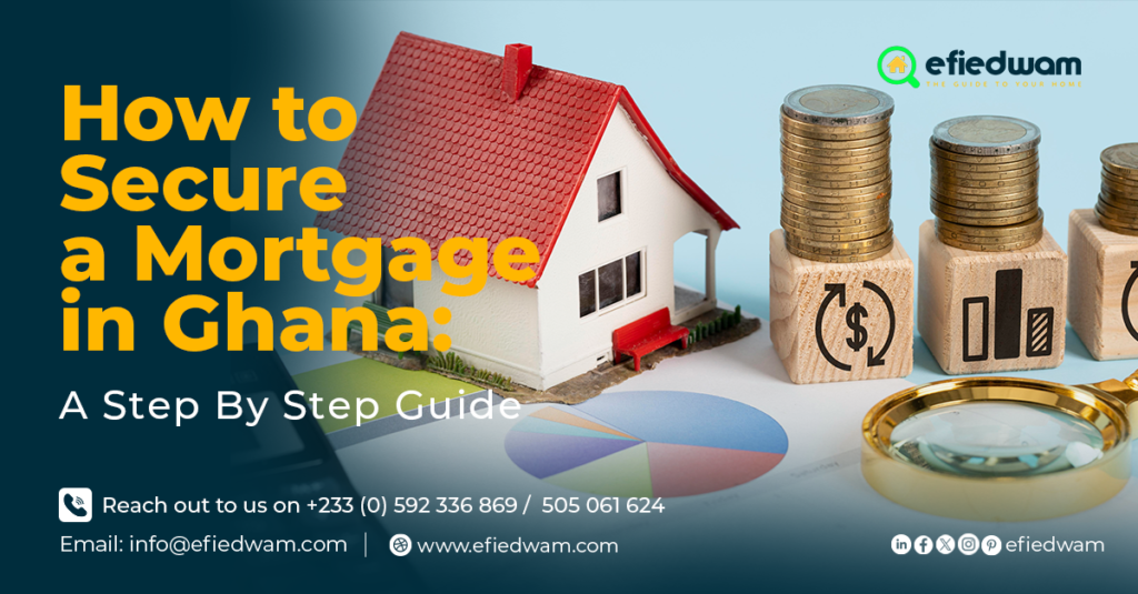 How to Secure a Mortgage in Ghana