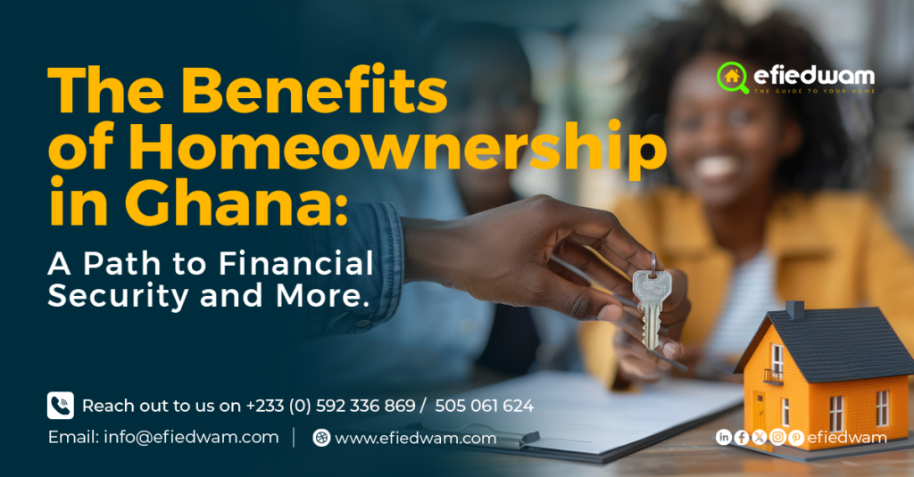 The benefits of homeownership_Efiedwam